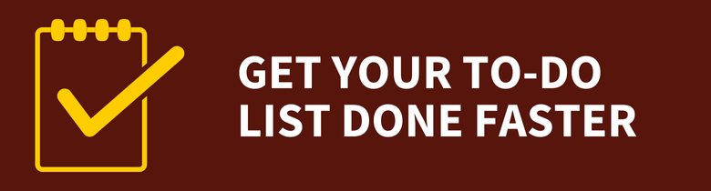 get your to do list done faster