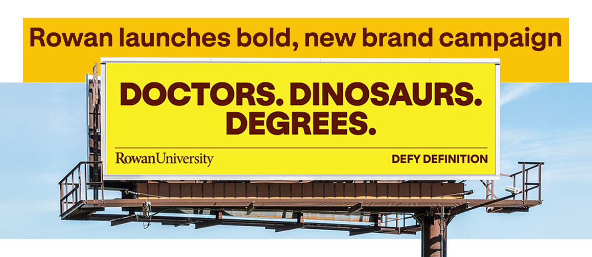 Defy Definition: Rowan launches bold, new brand campaign